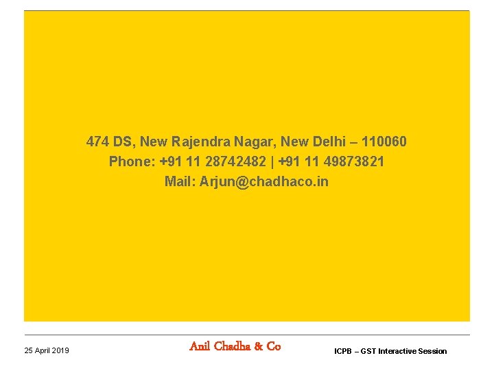 474 DS, New Rajendra Nagar, New Delhi – 110060 Phone: +91 11 28742482 | 474 DS, New Rajendra Nagar, New Delhi – 110060 Phone: +91 11 28742482 |