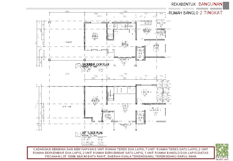 REKABENTUK BANGUNAN -RUMAH BANGLO 2 TINGKAT CADANGAN MEMBINA DAN MENYIAPKAN 8 UNIT RUMAH TERES