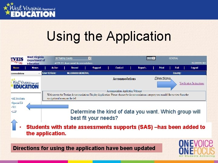 Using the Application Directions Determine the kind of data you want. Which group will