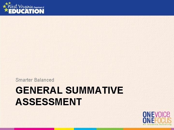 Smarter Balanced GENERAL SUMMATIVE ASSESSMENT 