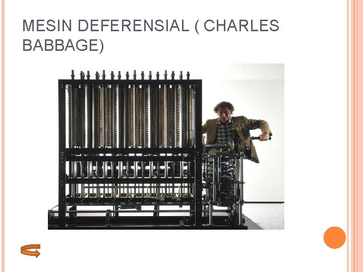 MESIN DEFERENSIAL ( CHARLES BABBAGE) 