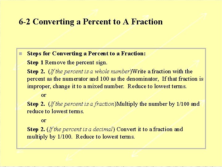 6 -2 Converting a Percent to A Fraction n Steps for Converting a Percent