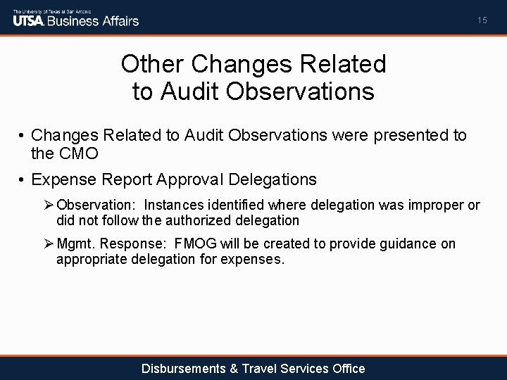 15 Other Changes Related to Audit Observations • Changes Related to Audit Observations were