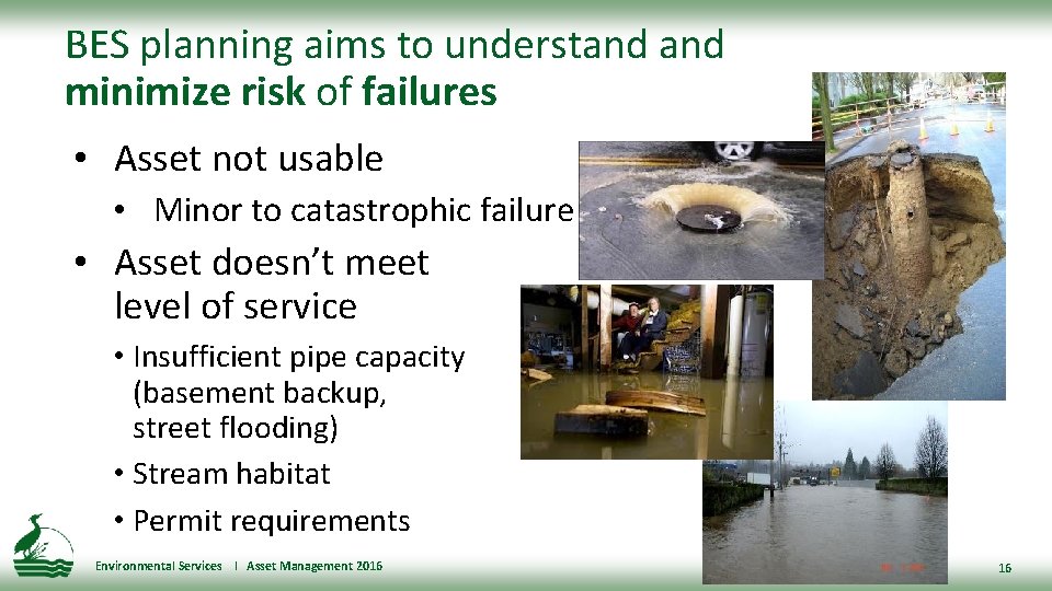 BES planning aims to understand minimize risk of failures • Asset not usable •