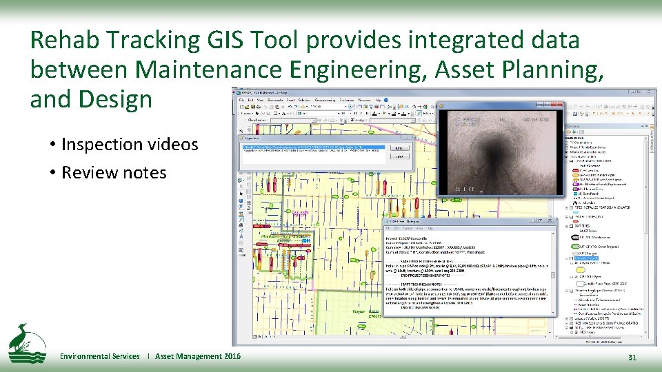 Rehab Tracking GIS Tool provides integrated data between Maintenance Engineering, Asset Planning, and Design
