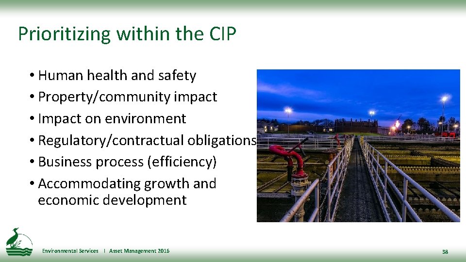 Prioritizing within the CIP • Human health and safety • Property/community impact • Impact
