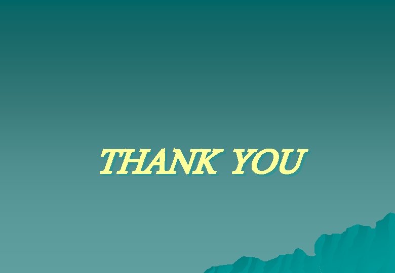 THANK YOU 
