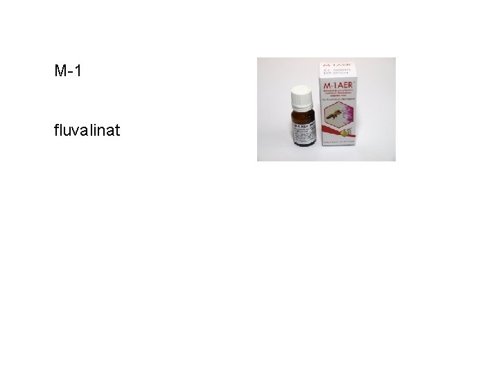 M-1 fluvalinat 