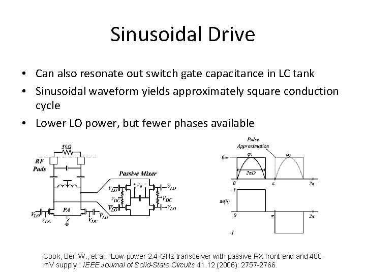 Sinusoidal Drive • Can also resonate out switch gate capacitance in LC tank •