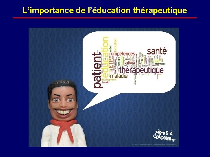 L’importance de l’éducation thérapeutique 