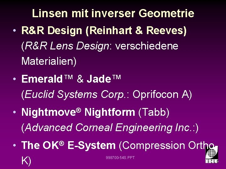 Linsen mit inverser Geometrie • R&R Design (Reinhart & Reeves) (R&R Lens Design: verschiedene