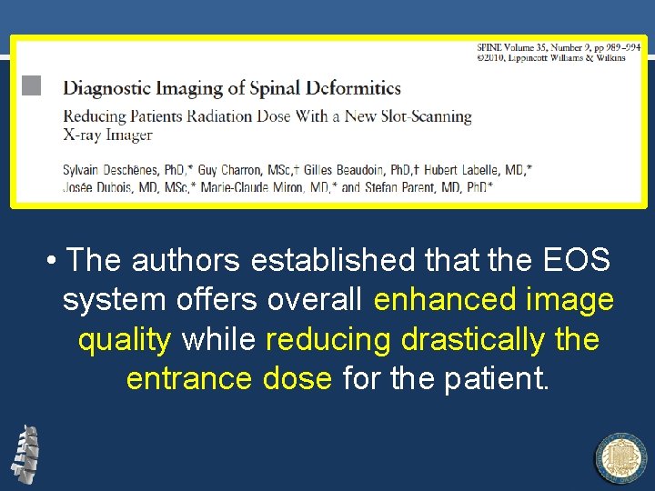  • The authors established that the EOS system offers overall enhanced image quality