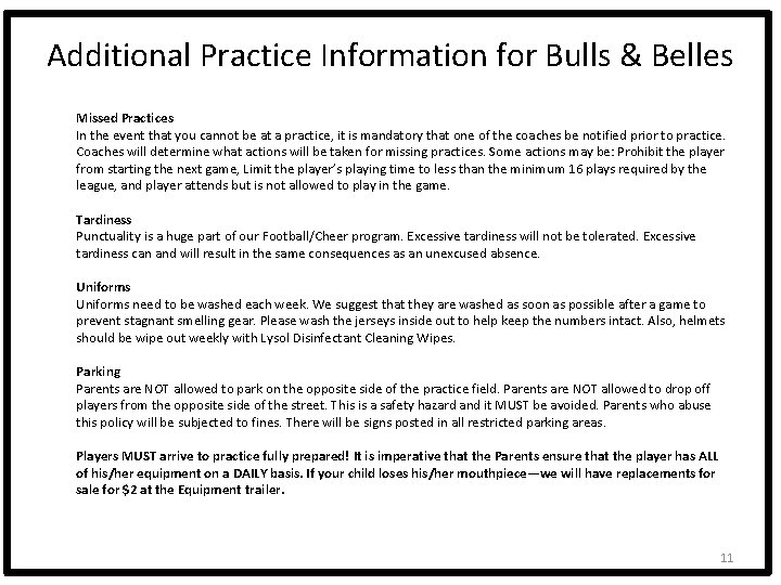 Additional Practice Information for Bulls & Belles Missed Practices In the event that you