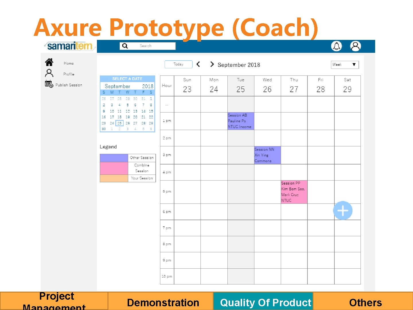 Axure Prototype (Coach) Project Demonstration Quality Of Product Others 