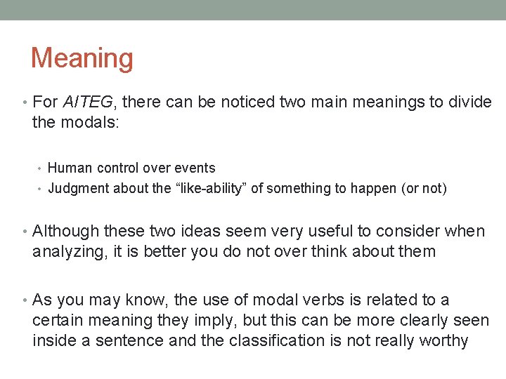 Meaning • For AITEG, there can be noticed two main meanings to divide the