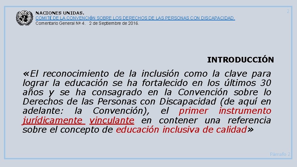 2 NACIONES UNIDAS. COMITÉ DE LA CONVENCIÓN SOBRE LOS DERECHOS DE LAS PERSONAS CON