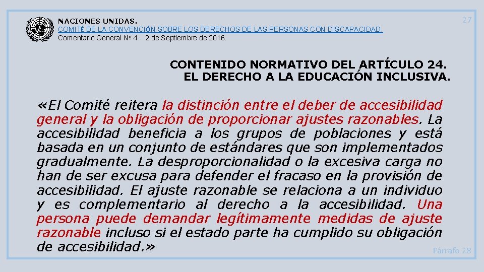 NACIONES UNIDAS. COMITÉ DE LA CONVENCIÓN SOBRE LOS DERECHOS DE LAS PERSONAS CON DISCAPACIDAD.