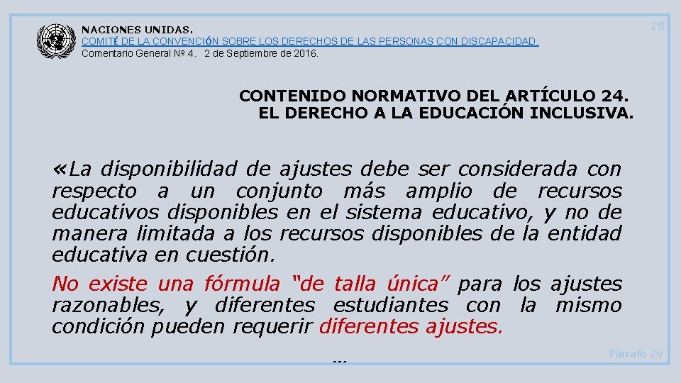 28 NACIONES UNIDAS. COMITÉ DE LA CONVENCIÓN SOBRE LOS DERECHOS DE LAS PERSONAS CON