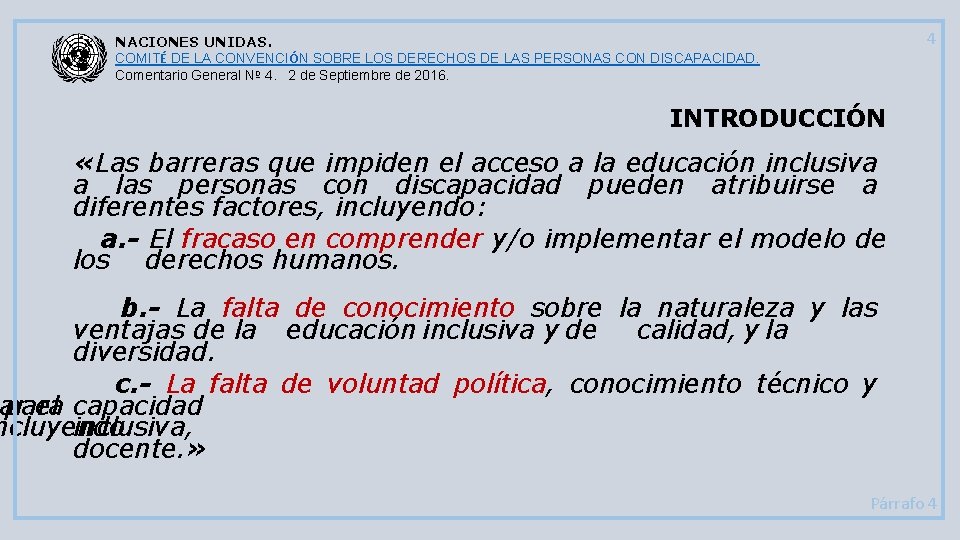 4 NACIONES UNIDAS. COMITÉ DE LA CONVENCIÓN SOBRE LOS DERECHOS DE LAS PERSONAS CON