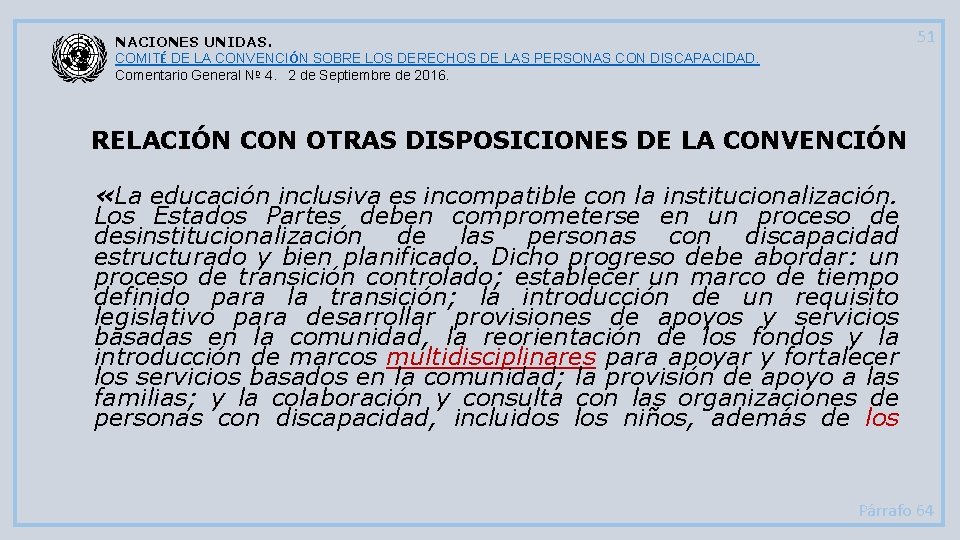 51 NACIONES UNIDAS. COMITÉ DE LA CONVENCIÓN SOBRE LOS DERECHOS DE LAS PERSONAS CON