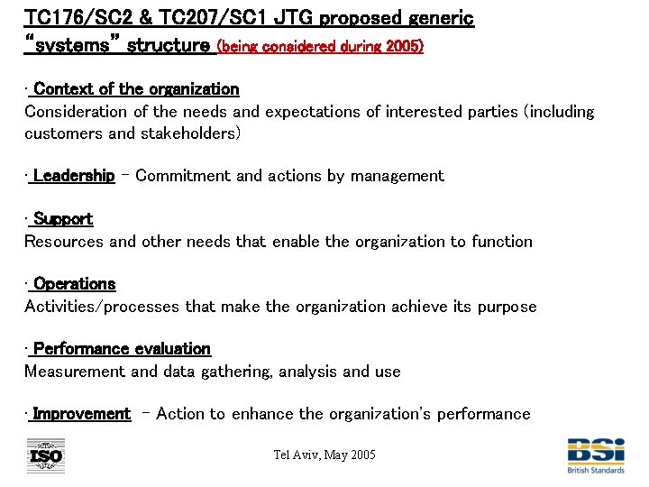 TC 176/SC 2 & TC 207/SC 1 JTG proposed generic “systems” structure (being considered