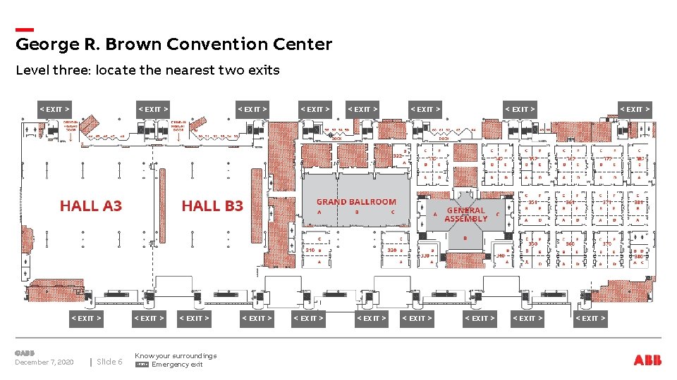 George R. Brown Convention Center Level three: locate the nearest two exits < EXIT