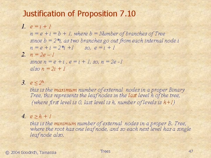 Justification of Proposition 7. 10 1. e = i + 1 n = e