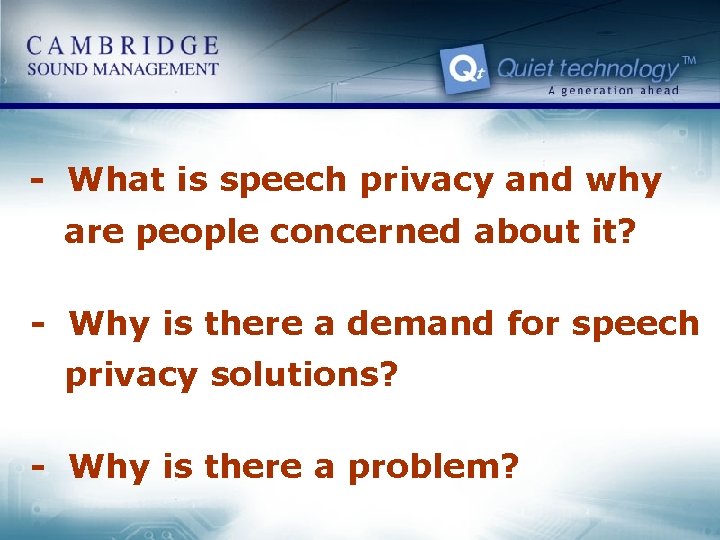 - What is speech privacy and why are people concerned about it? - Why