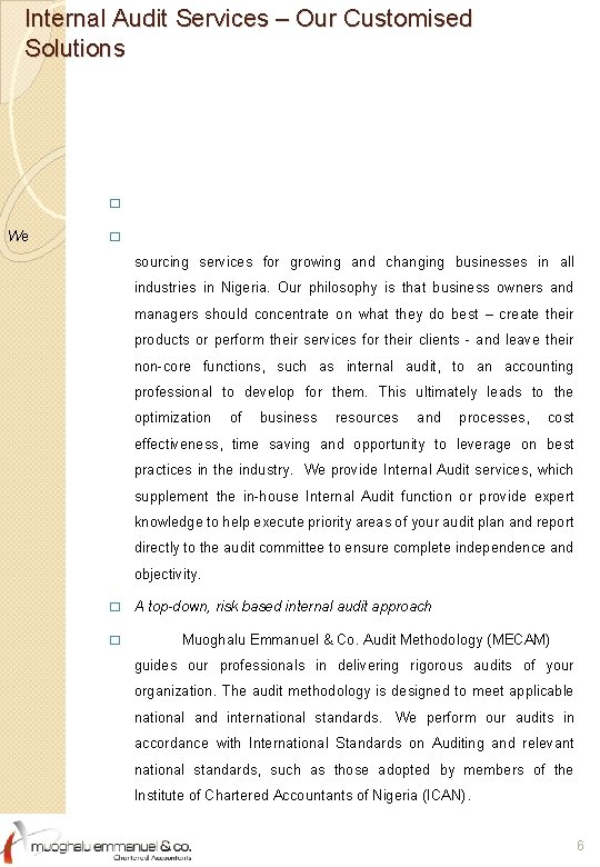 Internal Audit Services – Our Customised Solutions � We � sourcing services for growing