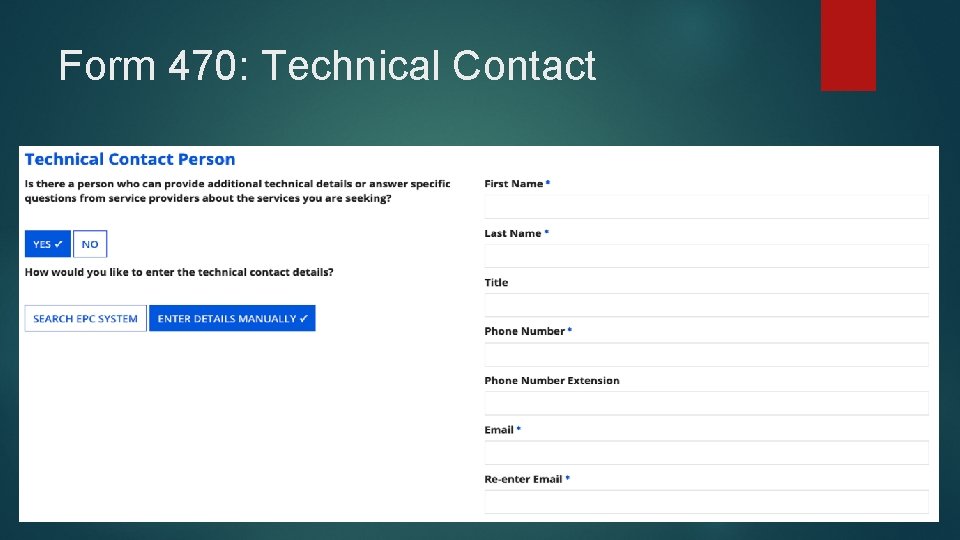 Form 470: Technical Contact 