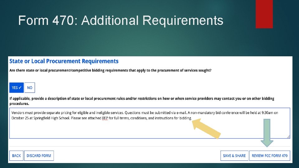 Form 470: Additional Requirements 