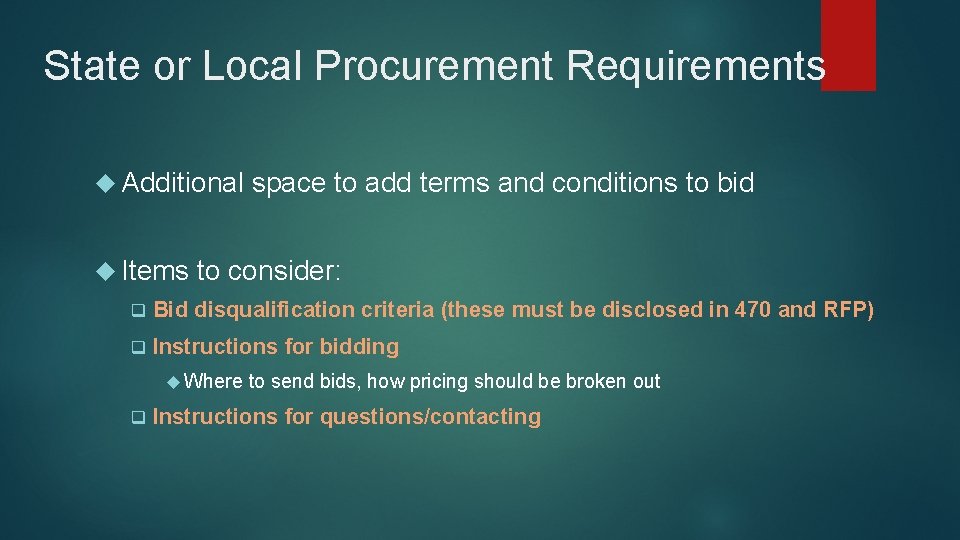 State or Local Procurement Requirements Additional Items space to add terms and conditions to