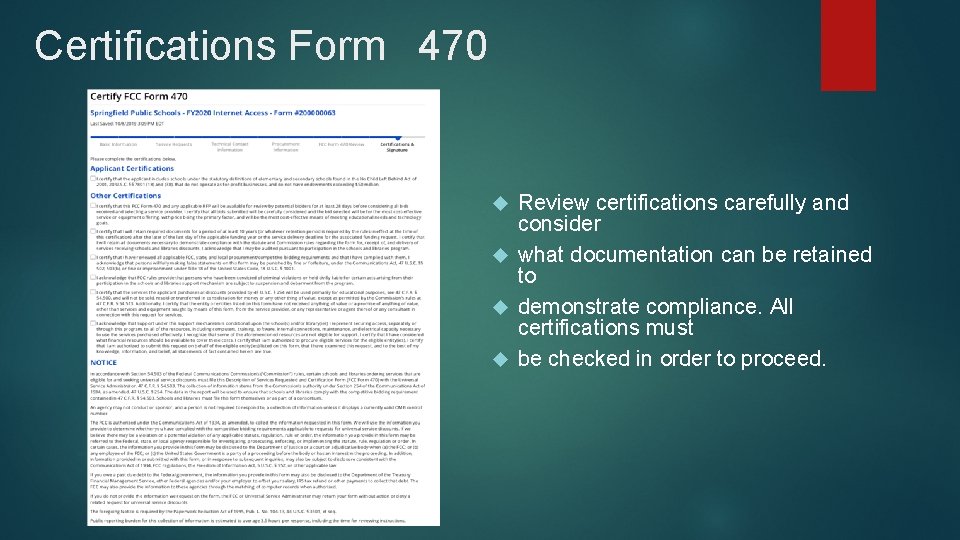 Certifications Form 470 Review certifications carefully and consider what documentation can be retained to