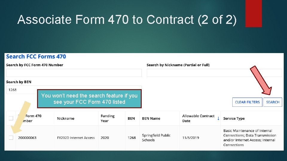 Associate Form 470 to Contract (2 of 2) You won’t need the search feature