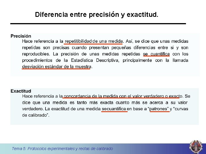 Diferencia entre precisión y exactitud. Tema 5: Protocolos experimentales y rectas de calibrado 