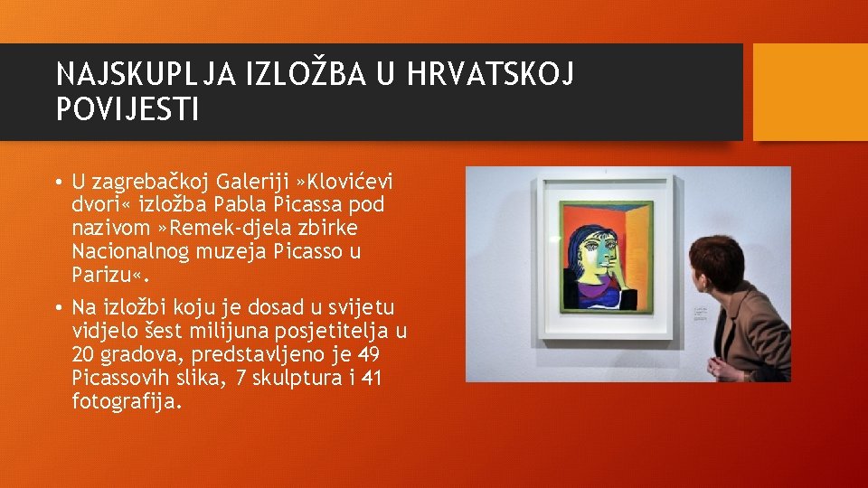 NAJSKUPLJA IZLOŽBA U HRVATSKOJ POVIJESTI • U zagrebačkoj Galeriji » Klovićevi dvori « izložba