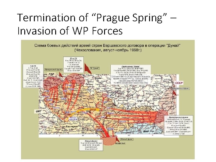 Termination of “Prague Spring” – Invasion of WP Forces 