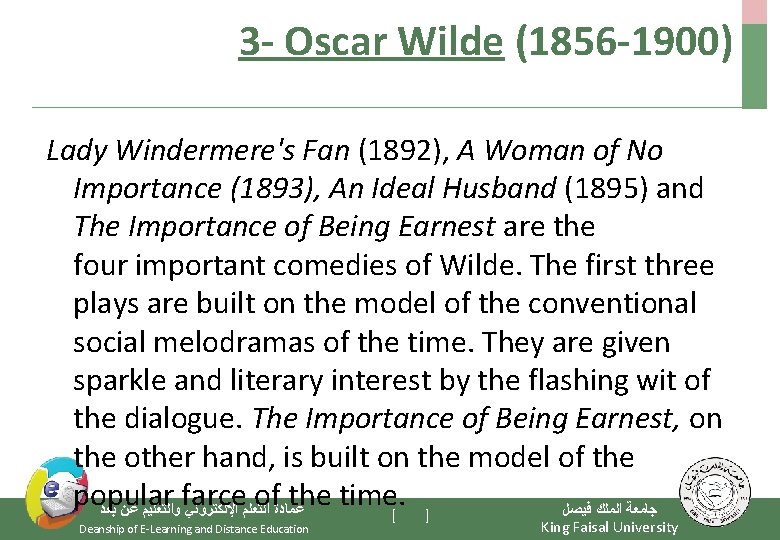 3 - Oscar Wilde (1856 -1900) Lady Windermere's Fan (1892), A Woman of No