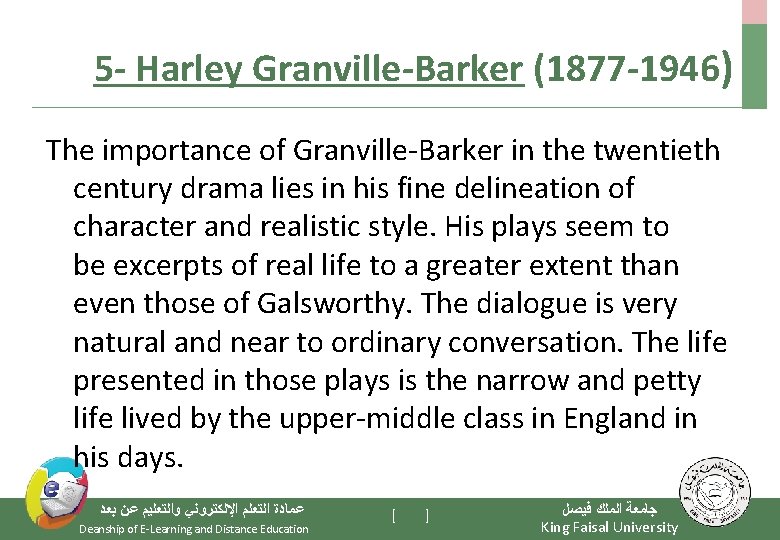 5 - Harley Granville-Barker (1877 -1946) The importance of Granville-Barker in the twentieth century