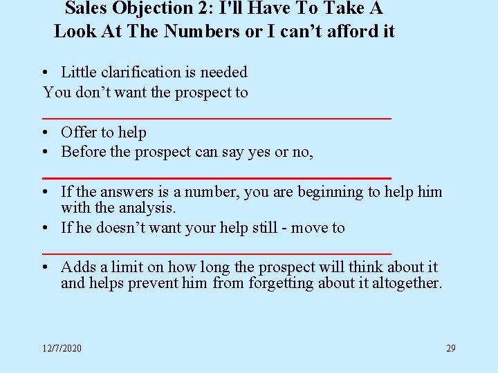 Sales Objection 2: I'll Have To Take A Look At The Numbers or I