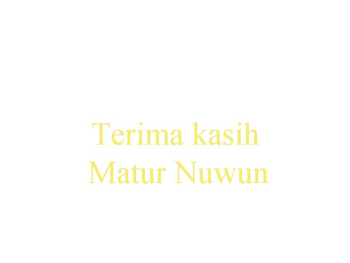 Terima kasih Matur Nuwun 