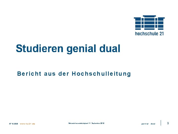 Bericht aus der Hochschulleitung 07. 12. 2020 www. hs 21. de Betriebsversammlung am 11.