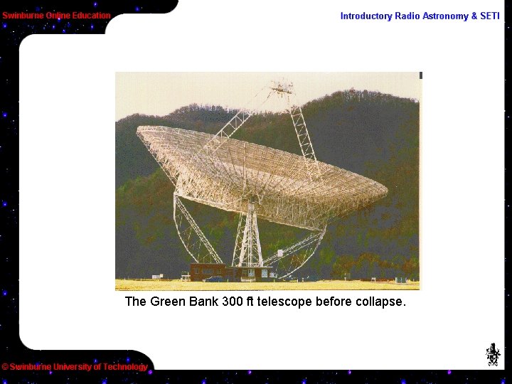 The Green Bank 300 ft telescope before collapse. 