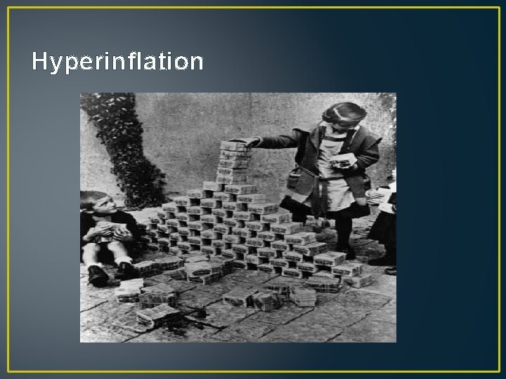 Hyperinflation 