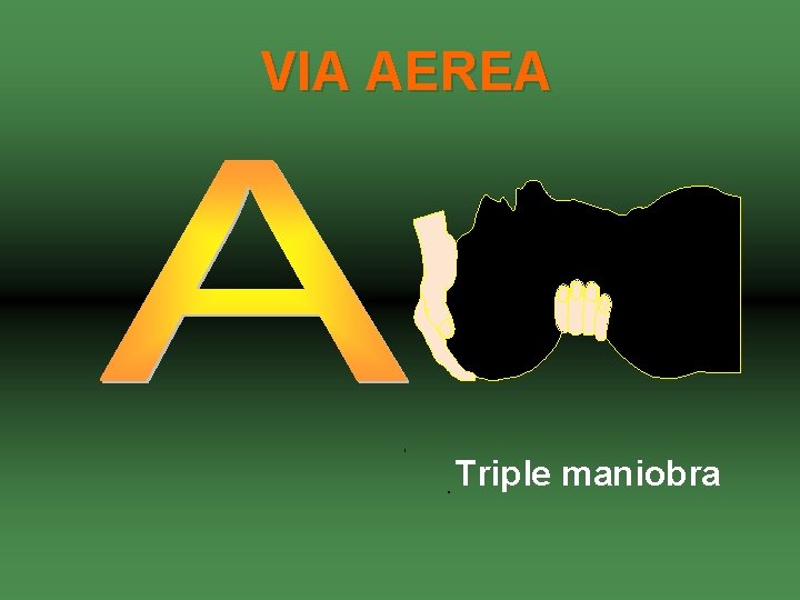 VIA AEREA Triple maniobra 