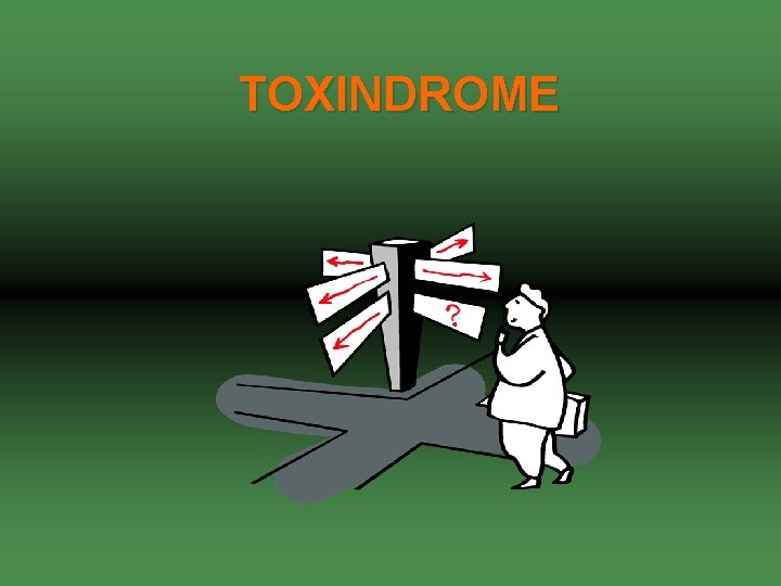 TOXINDROME 