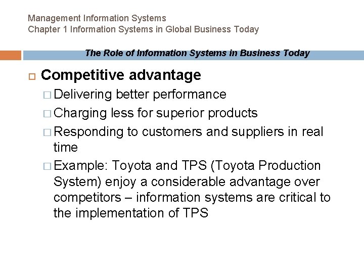 Management Information Systems Chapter 1 Information Systems in Global Business Today The Role of Management Information Systems Chapter 1 Information Systems in Global Business Today The Role of