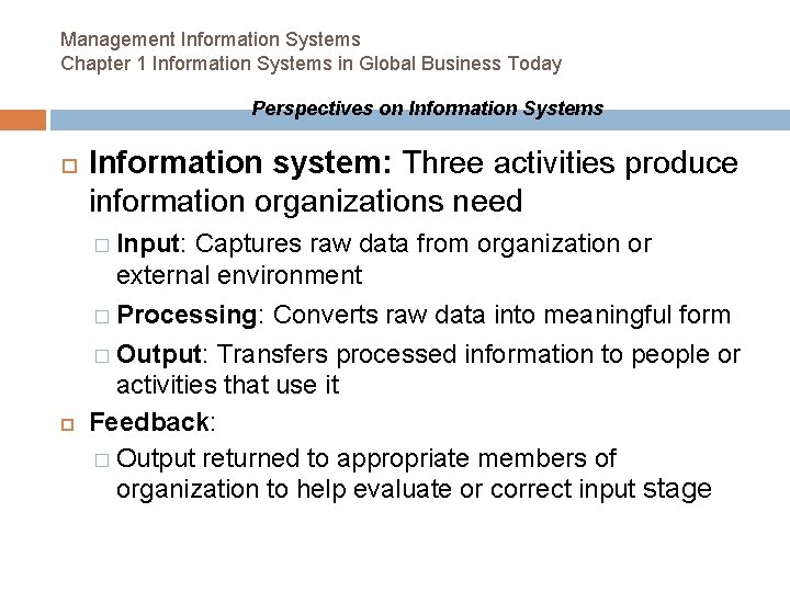 Management Information Systems Chapter 1 Information Systems in Global Business Today Perspectives on Information Management Information Systems Chapter 1 Information Systems in Global Business Today Perspectives on Information