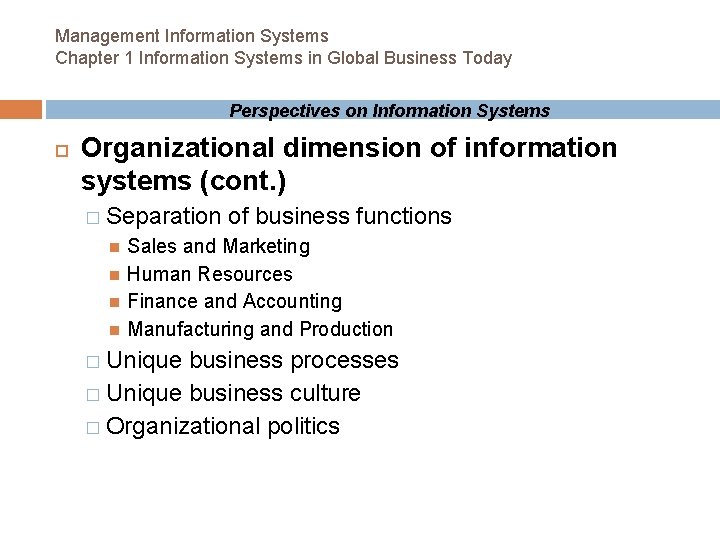 Management Information Systems Chapter 1 Information Systems in Global Business Today Perspectives on Information Management Information Systems Chapter 1 Information Systems in Global Business Today Perspectives on Information