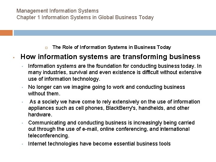Management Information Systems Chapter 1 Information Systems in Global Business Today • The Role Management Information Systems Chapter 1 Information Systems in Global Business Today • The Role